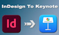 convert adobe indesign to apple keynote