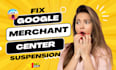 fix google merchant center suspension