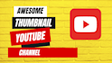 make awesome youtube thumbnails to boost your views