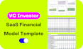 deliver a saas financial model template as a vc investor