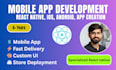 deliver high quality mobile app development with react native