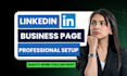 create and optimize linkedin business page