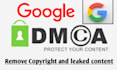 remove copyright and leaked content from google under dmca