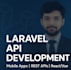 be your expert laravel API developer for mobile, react or vue