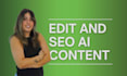 edit and SEO ai content