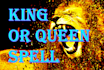 cast king energy spell on you