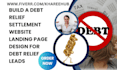 build a debt relief settlement website landing page design for debt relief leads