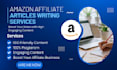 write amazon affiliate articles and SEO blog posts