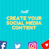 create your social media content