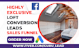 generate highly exclusive loft conversion leads attic conversion leads