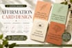 do beautiful and printable affirmation card designs