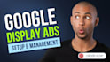 setup google display ads campaign