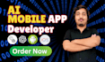 develop ai mobile app, ai integration ios app, android app, mobile app develope