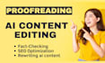 rewrite fact check copy edit and proofread your ai content manually