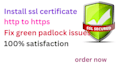 install ssl certificate http to https fix any issues