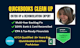 fix your messy books and do quickbooks clean up, set up and reconciliation