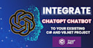 integrate chatgpt chatbot to your existing c and vb net project