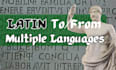 translate multiple languages to and from latin, greek