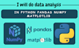 do data analysis in python, pandas, numpy and matplotlib