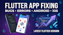 fix flutter app bugs, errors and upgrade to the latest flutter version