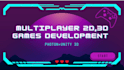 create multiplayer 2d, 3d mobile games on unity