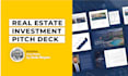 design a real estate presentation pitch deck within 24 hours