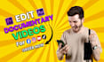 edit professional documentary videos