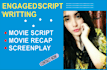 write anime recap scripts, movie recap scripts