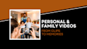 edit your personal and family videos professionally