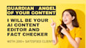 be your ai content editor and fact checker
