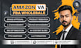 be amazon VA for llc, product ungated and listing management