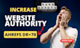 increase  your website domain rating ahrefs DR 70 using seo  backlinks