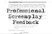 provide professional screenplay coverage and script feedback