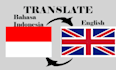 do translate from english to indonesian with perfect grammar