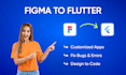 convert figma to flutter, design flutter app and flutter mobile app development
