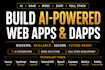 create ai website, ai web application, ai web3 dapp,   ai saas as full stack dev