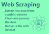 extract data from the internet and give you a dataset