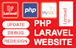 update, debug, and redesign, PHP laravel website