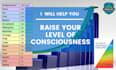 help you raise your consciousness level
