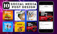 create 10 professional and attractive social media post designs