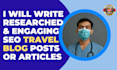 write researched travel article and blog