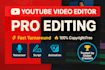 professionally edit youtube videos
