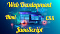create web development HTML CSS and javascript