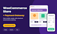 build a professional woocommerce store with payment gateway