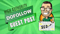 publish article in high da guest post with dofollow seo backlinks for rankings