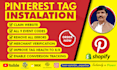 install and fix pinterest tag for conversion tracking, claim your website