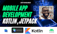 do android app development using kotlin and jetpack compose