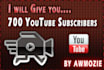 give you 700 Youtube Subscribers