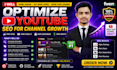 grow your youtube channel with professional video optimization