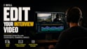 edit your interview video